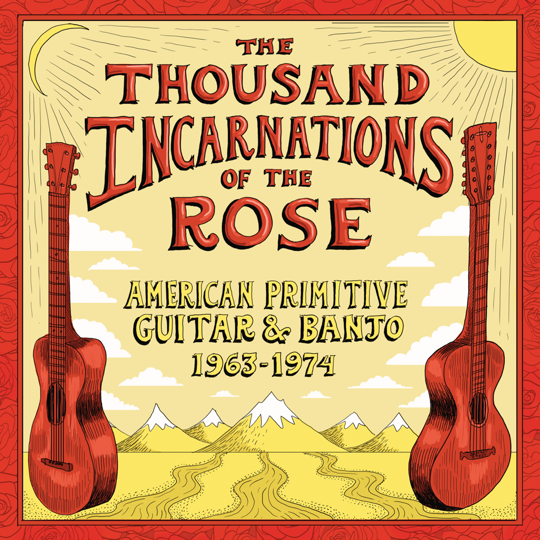 Cover Image for The Thousand Incarnations of the Rose Album